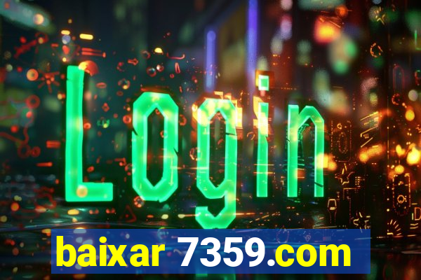 baixar 7359.com